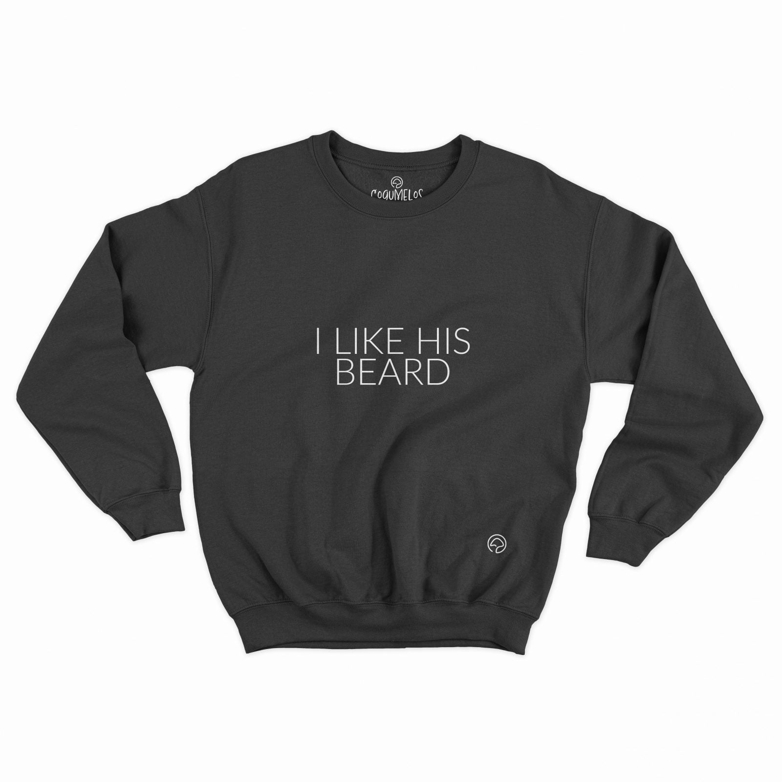 sweatshirt I like his beard